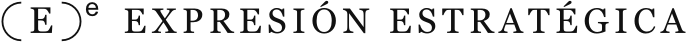 Expresión Estratégica